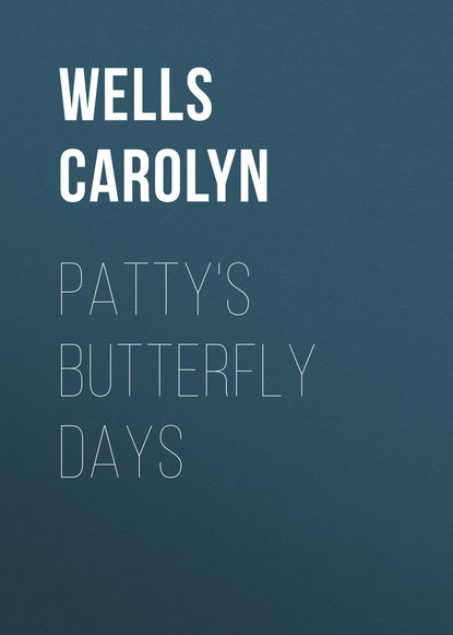 Wells Carolyn — Patty's Butterfly Days