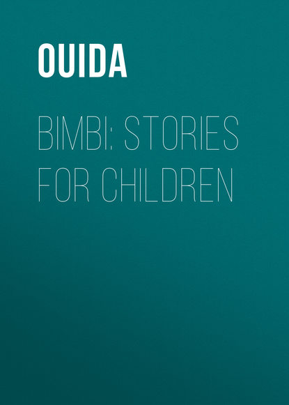 Bimbi: Stories for Children - Ouida