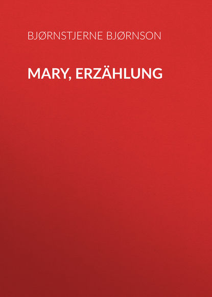 Mary, Erzählung (Bjørnstjerne Bjørnson). 