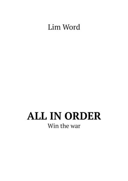 All inorder. Win thewar