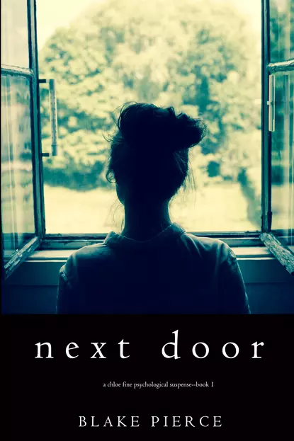 Обложка книги Next Door, Блейк Пирс