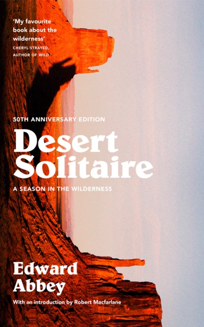 Обложка книги Desert Solitaire: A Season in the Wilderness, Robert  MacFarlane