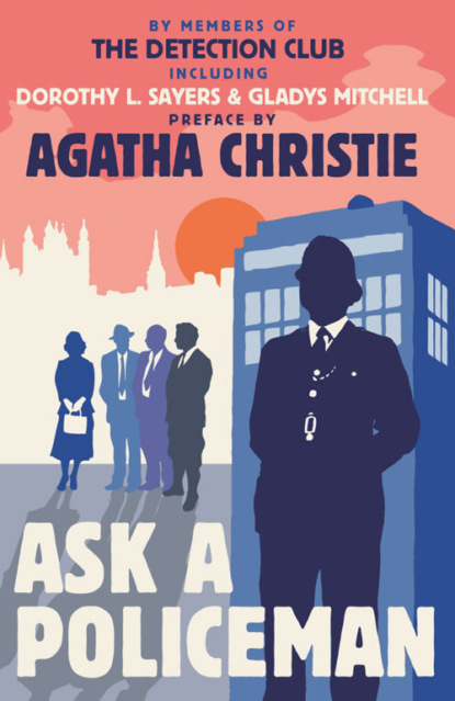Агата Кристи - Ask a Policeman