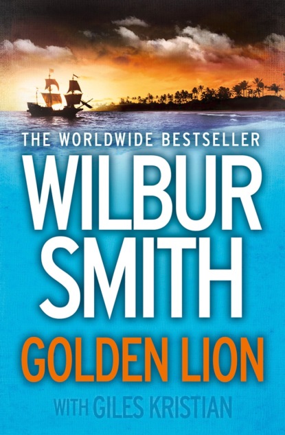 Уилбур Смит - Golden Lion
