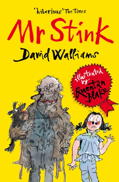 Обложка книги Mr Stink, Quentin  Blake