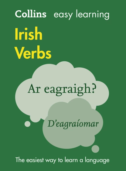 Обложка книги Collins Easy Learning Irish Verbs: Trusted support for learning, Collins  Dictionaries