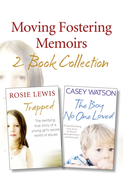 Обложка книги Moving Fostering Memoirs 2-Book Collection, Casey  Watson