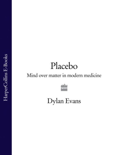 Placebo: Mind over Matter in Modern Medicine