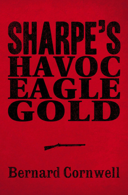 Sharpe 3-Book Collection 2: Sharpe’s Havoc, Sharpe’s Eagle, Sharpe’s Gold (Bernard Cornwell). 
