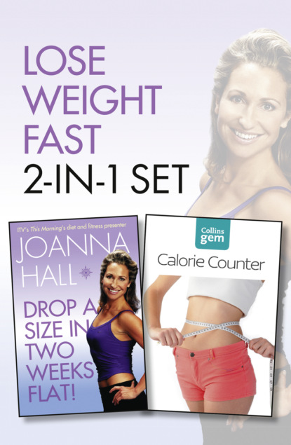 Joanna  Hall - Drop a Size in Two Weeks Flat! plus Collins GEM Calorie Counter Set