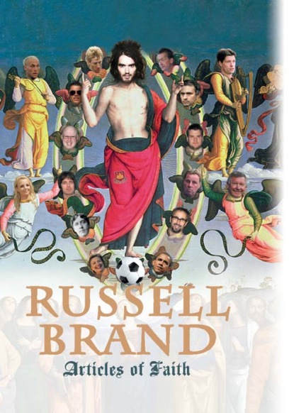 Russell  Brand - Articles of Faith