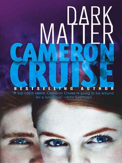 Cameron  Cruise - Dark Matter