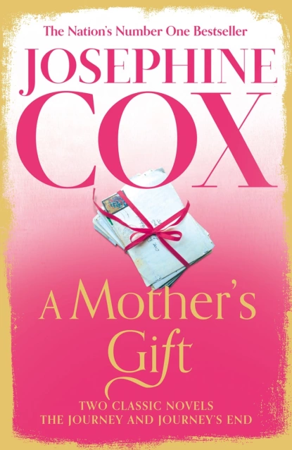 Обложка книги A Mother’s Gift: Two Classic Novels, Josephine  Cox