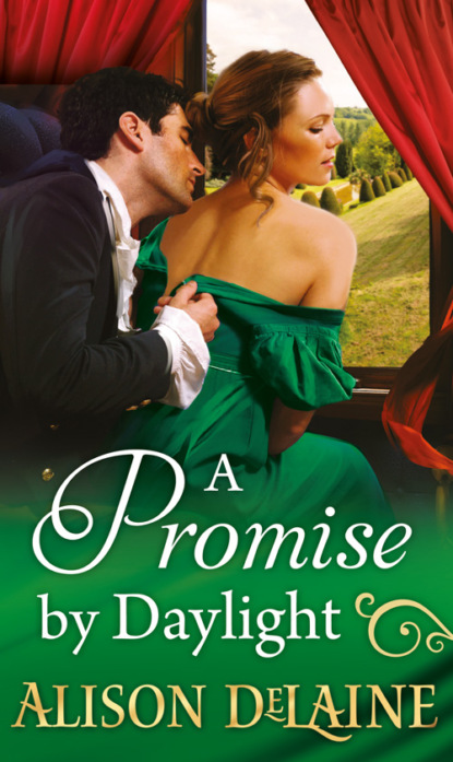 A Promise by Daylight (Alison  DeLaine). 