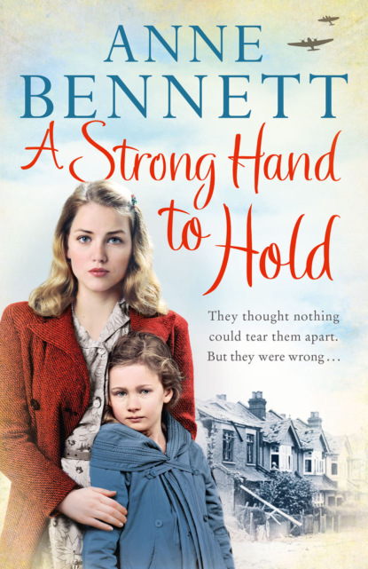Anne  Bennett - A Strong Hand to Hold