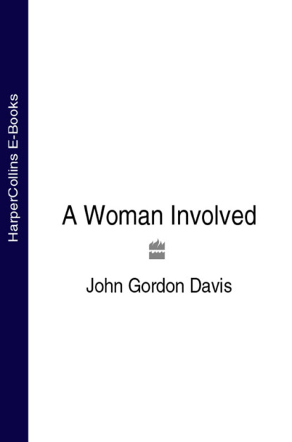 John Davis Gordon — A Woman Involved