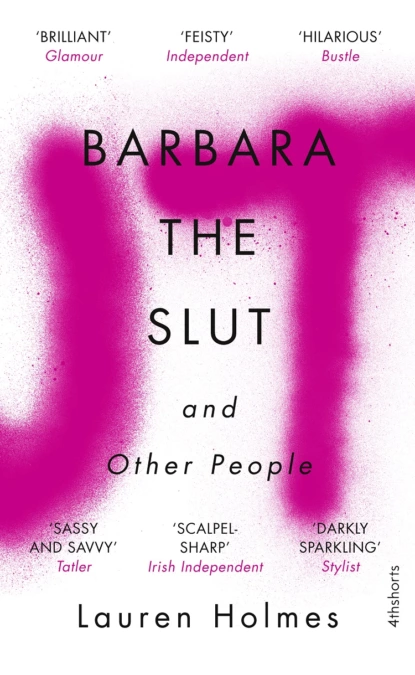 Обложка книги Barbara the Slut and Other People, Lauren  Holmes