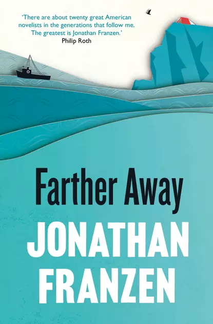 Обложка книги Farther Away, Джонатан Франзен