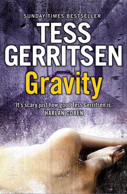 Тесс Герритсен — Gravity