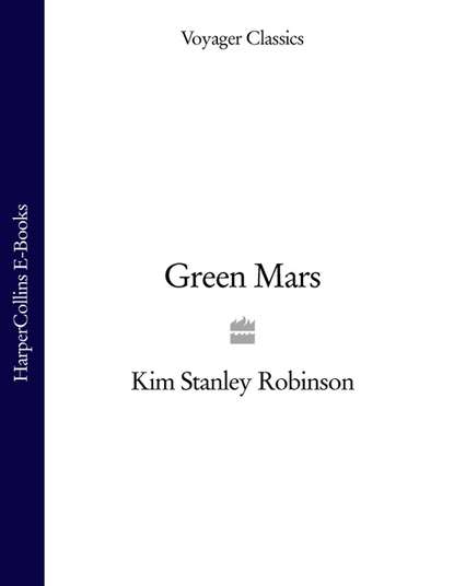 Kim Stanley Robinson - Green Mars