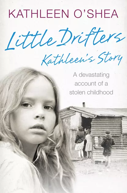 Обложка книги Little Drifters: Kathleen’s Story, Kathleen O’Shea