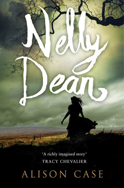 Nelly Dean (Alison  Case). 