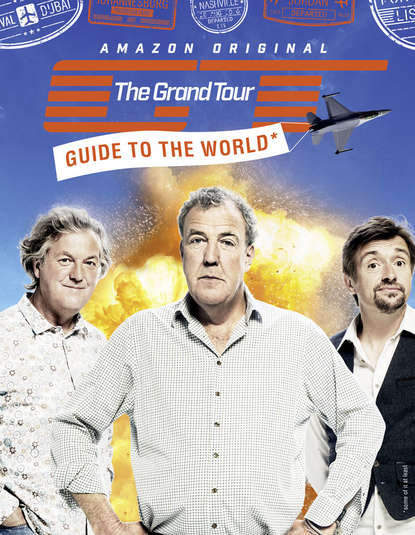 Коллектив авторов - The Grand Tour Guide to the World