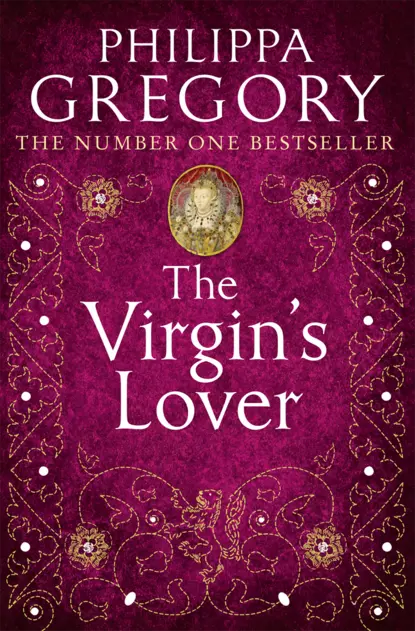 Обложка книги The Virgin’s Lover, Philippa  Gregory