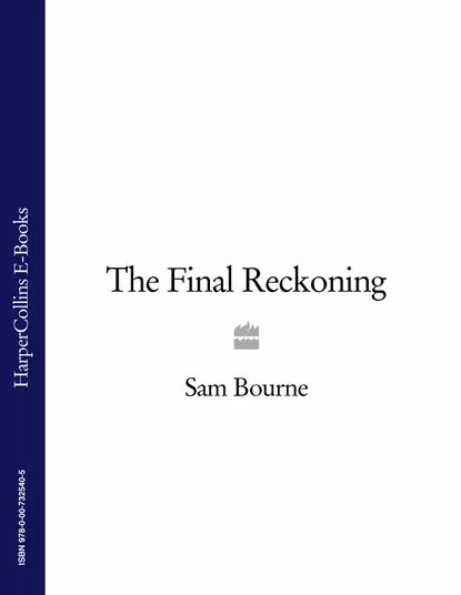 Обложка книги The Final Reckoning, Sam  Bourne