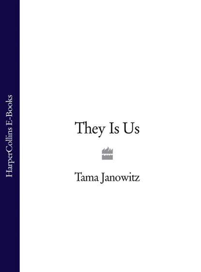 They Is Us