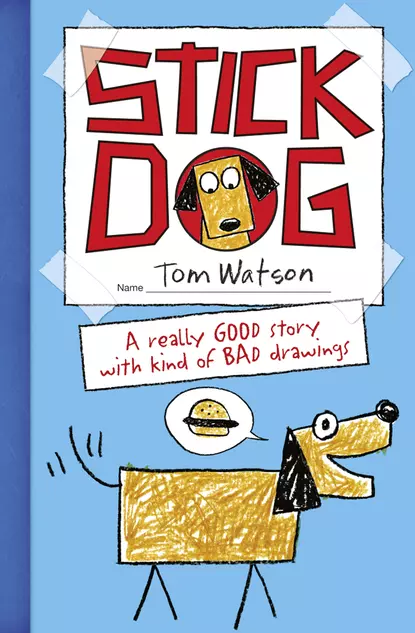 Обложка книги Stick Dog, Tom  Watson