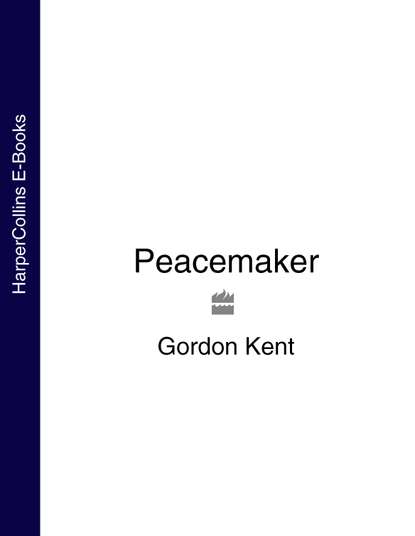 Gordon Kent - Peacemaker