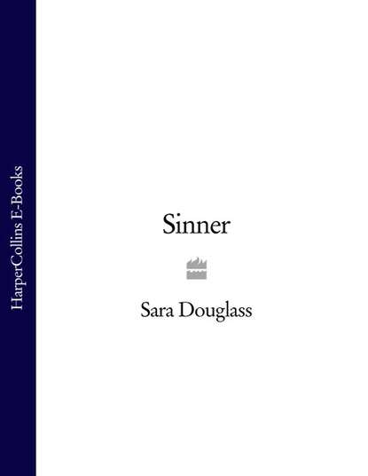 Sara  Douglass - Sinner