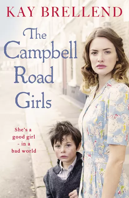 Обложка книги The Campbell Road Girls, Kay  Brellend