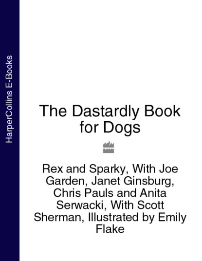 Chris  Pauls - The Dastardly Book for Dogs