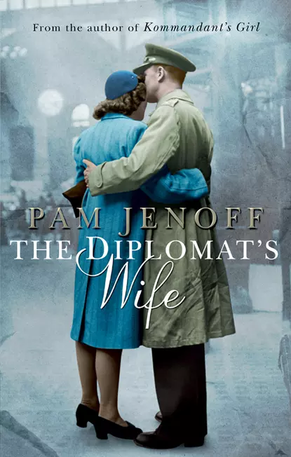 Обложка книги The Diplomat's Wife, Пэм Дженофф