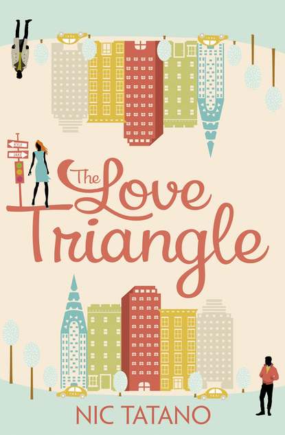Nic Tatano — The Love Triangle