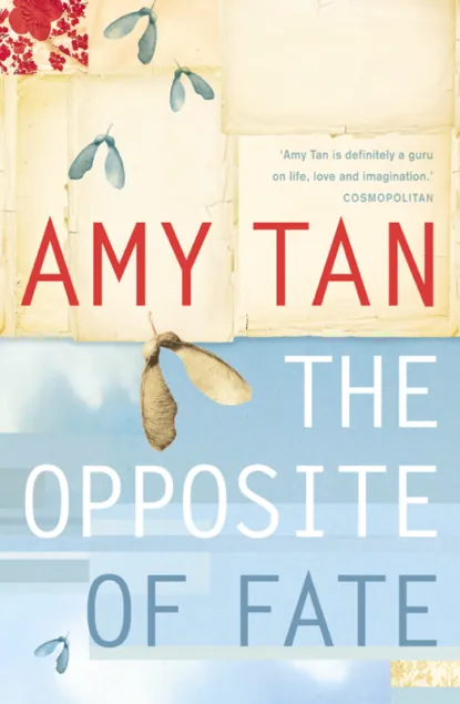 Обложка книги The Opposite of Fate, Amy  Tan