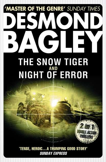 Desmond Bagley - The Snow Tiger / Night of Error