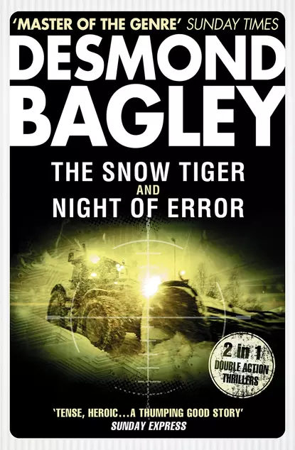 Обложка книги The Snow Tiger / Night of Error, Desmond Bagley