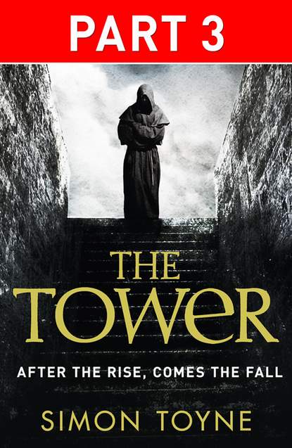 Simon  Toyne - The Tower: Part Three