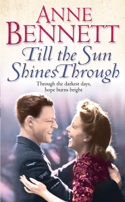 Обложка книги Till the Sun Shines Through, Anne  Bennett