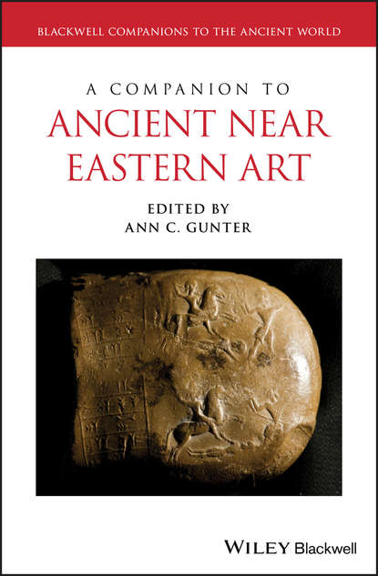 A Companion to Ancient Near Eastern Art - Ann Gunter C.