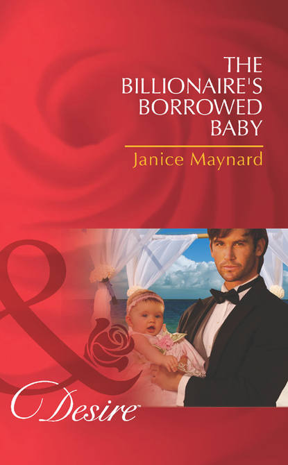 The Billionaire s Borrowed Baby