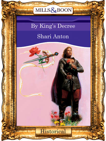 By King's Decree (Shari  Anton). 