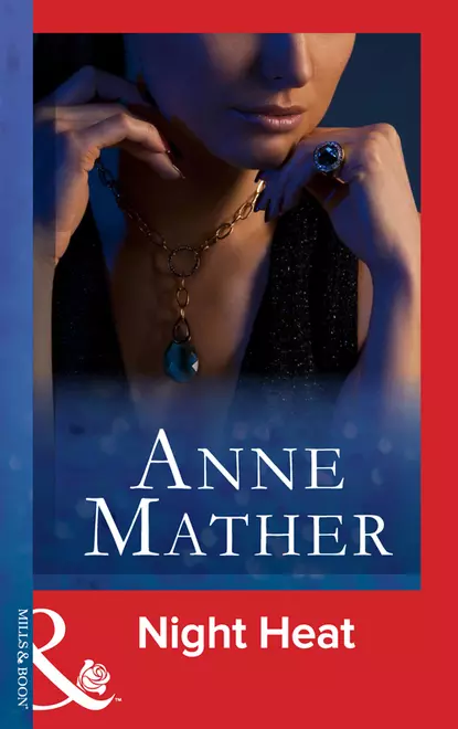 Обложка книги Night Heat, Anne  Mather