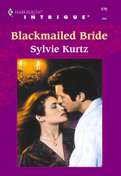 Обложка книги Blackmailed Bride, Sylvie  Kurtz