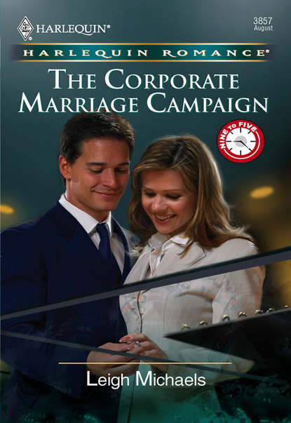 Leigh  Michaels - The Corporate Marriage Campaign