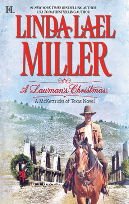 A Lawman s Christmas: A McKettricks of Texas Novel