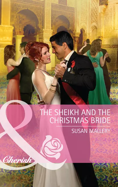 Обложка книги The Sheikh and the Christmas Bride, Сьюзен Мэллери